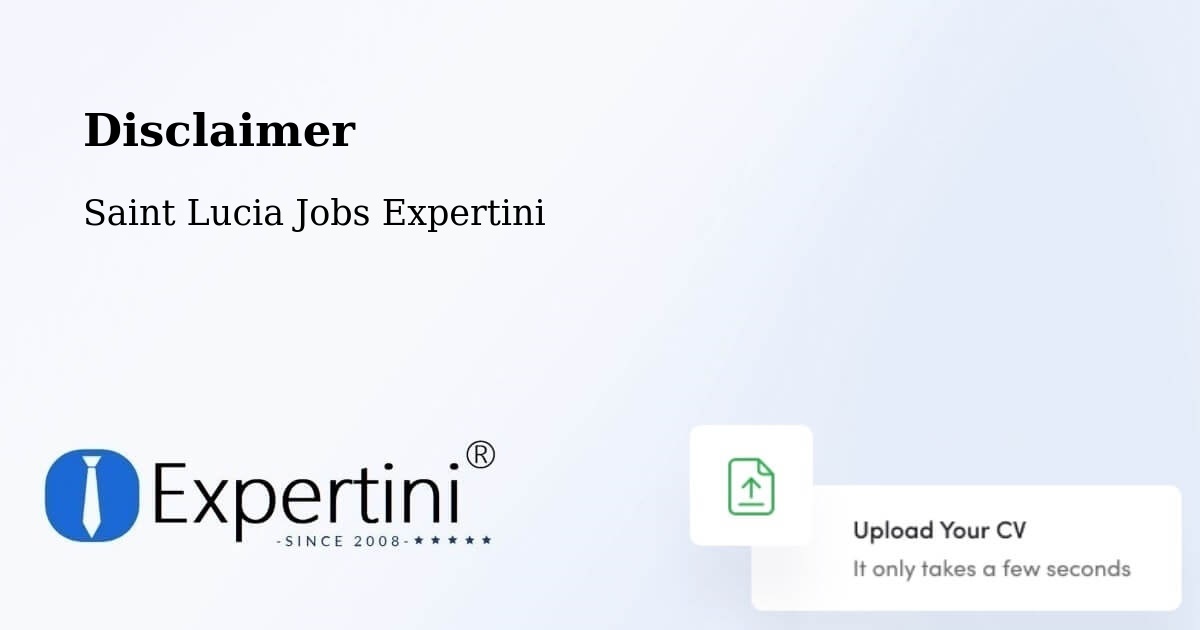 Disclaimer – Beane Field - Saint Lucia Jobs Expertini