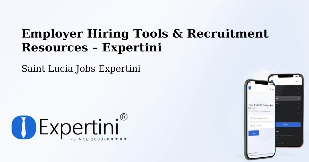 Employer Hiring Tools & Recruitment Resources – Beane Field - Beane Field, Saint Lucia Jobs Expertini