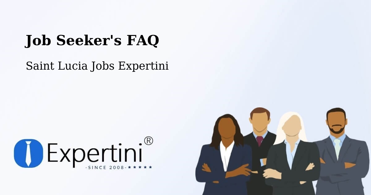 Job Seeker FAQ – Beane Field - Saint Lucia Jobs Expertini