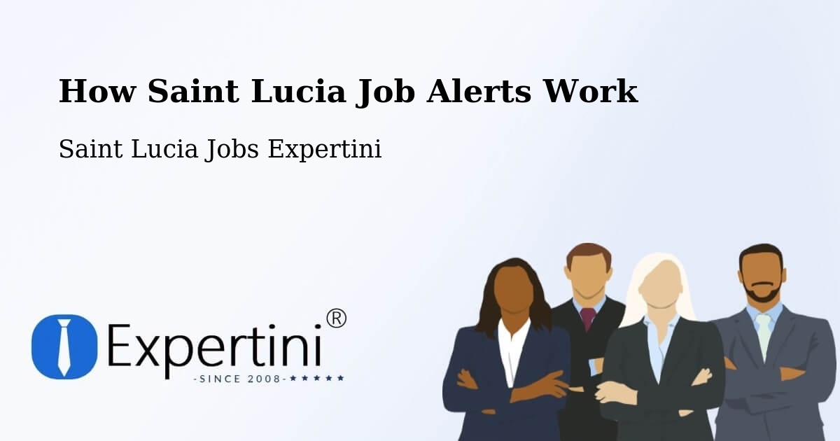 Job Alert System Overview – Beane Field - Saint Lucia Jobs Expertini