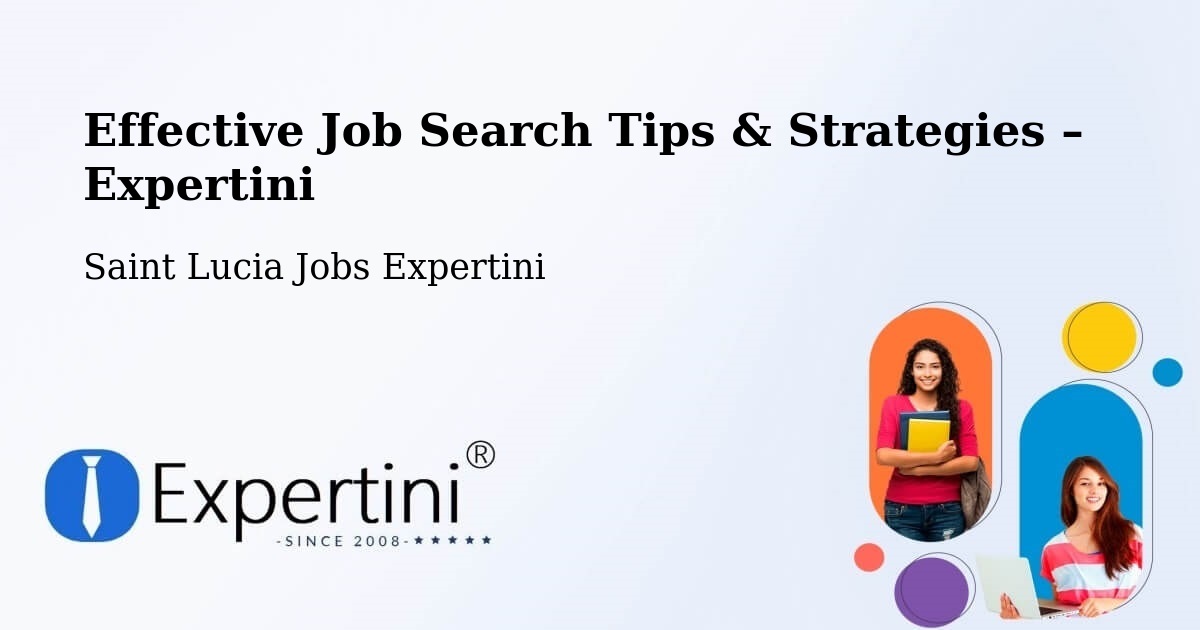 Job Search Tips & Strategies for Job Seekers – Beane Field - Beane Field, Saint Lucia Jobs Expertini