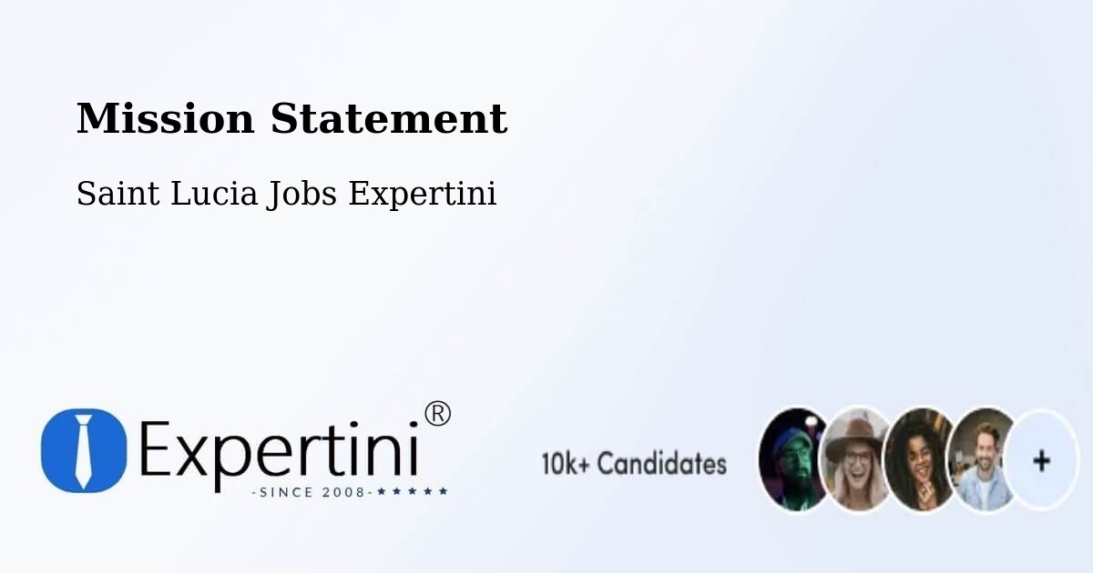 Corporate Mission – Beane Field - Saint Lucia Jobs Expertini
