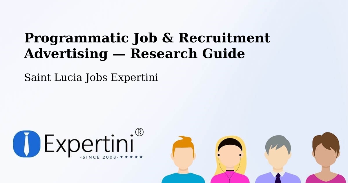 Programmatic Job & Recruitment Advertising — Research Guide – Beane Field
