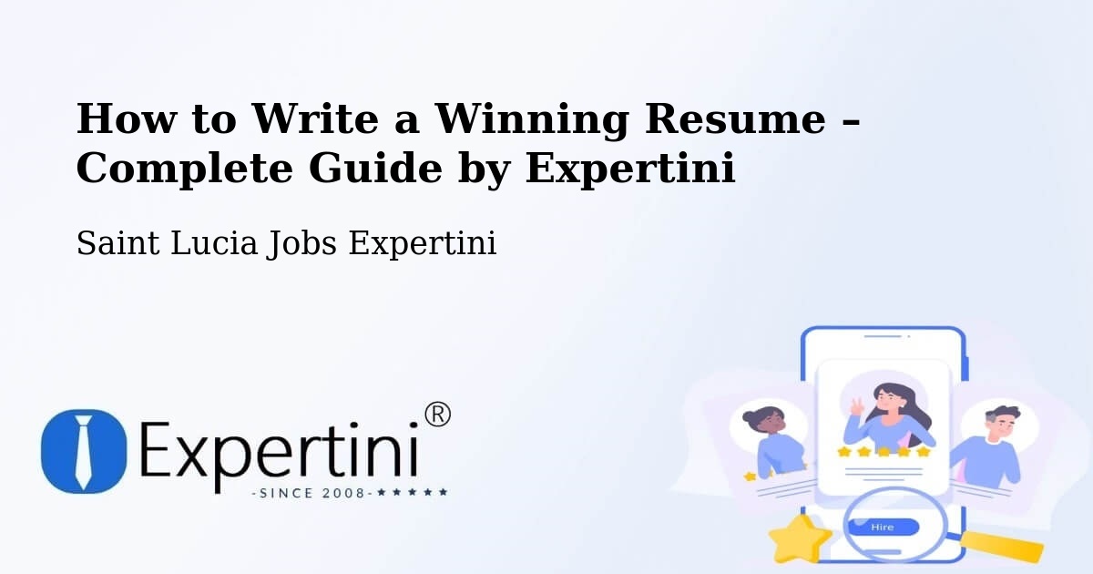 Resume Writing Guide for Job Seekers – Beane Field - Beane Field, Saint Lucia Jobs Expertini